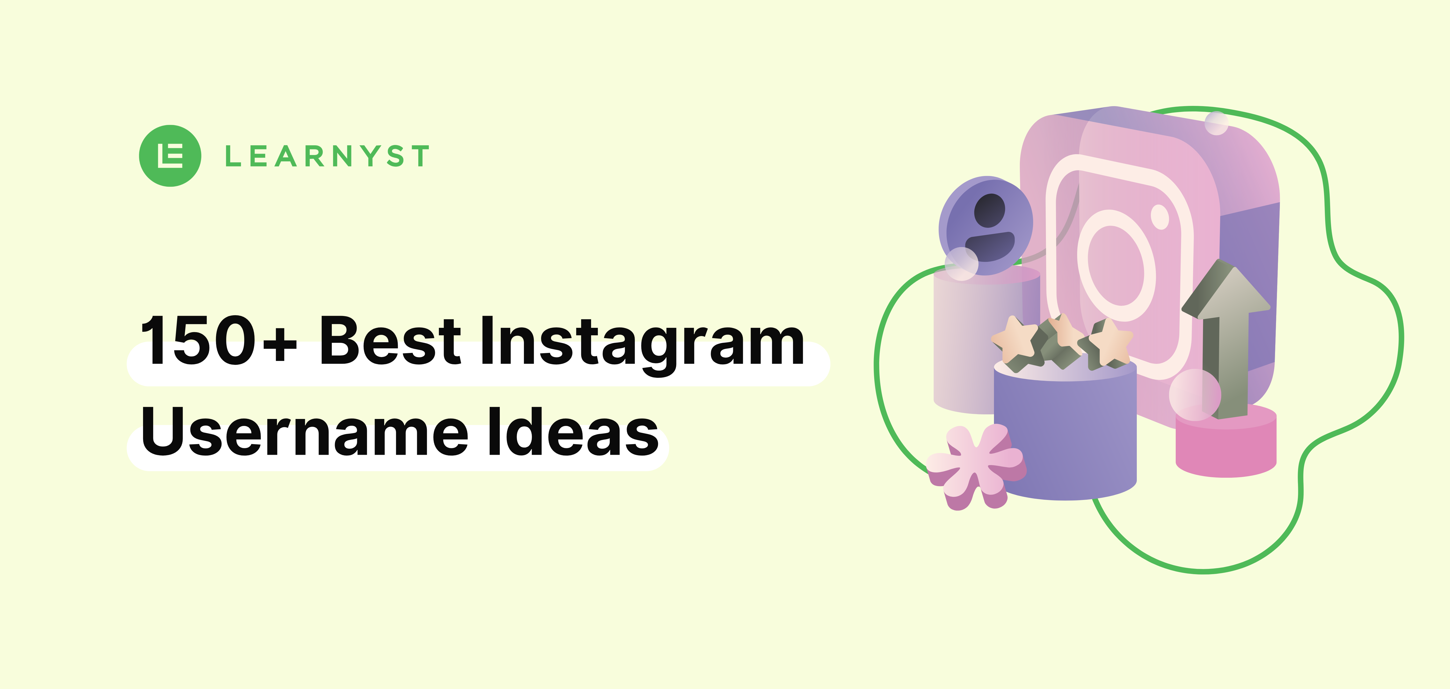 150+ best Instagram Username Ideas for Every Niche